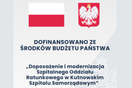 Doposażenie i modernizacja Szpitalnego Oddziału Ratunkowego w Kutnowskim Szpitalu Samorządowym